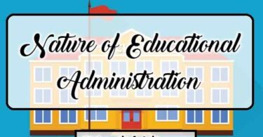 Nature of Educational Administration