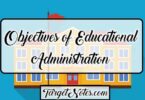 Objectives of Educational Administration