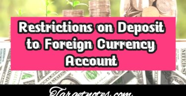 Restrictions on deposits to foreign currency accounts