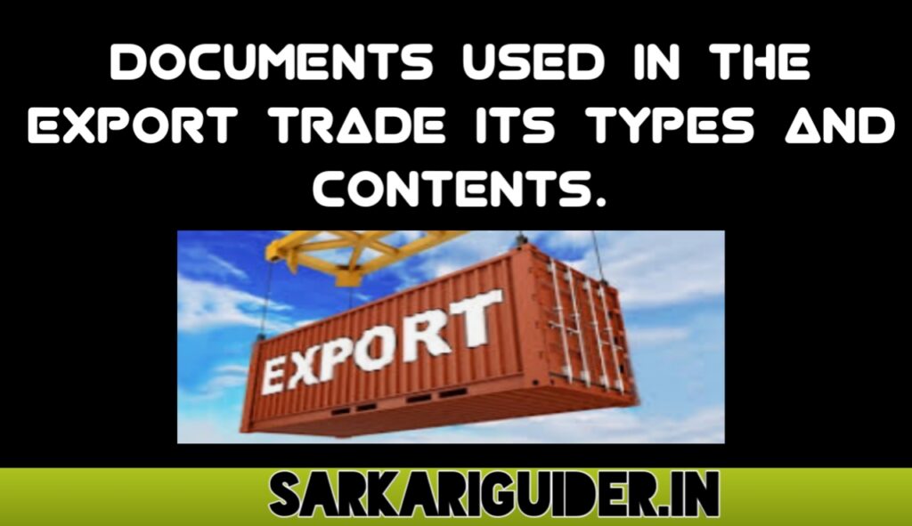 Documents used in export trade its types and contents