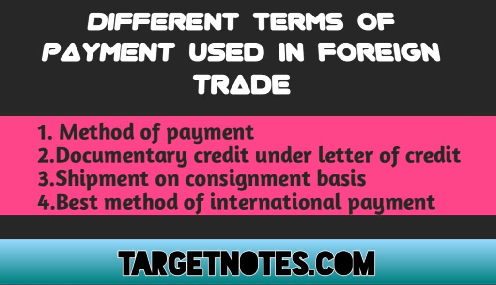 Different Terms of Payment used in Foreign Trade