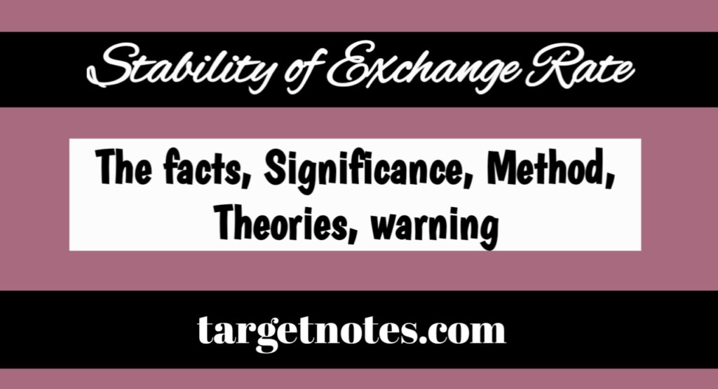 Stability of Exchange Rate