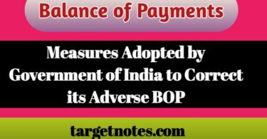 Measures Adopted by Government of India to Correct its Adverse BOP
