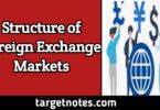 structure of Foreign exchange markets