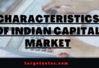 Characteristics of Indian Capital Market