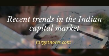 Recent trends in the Indian capital market