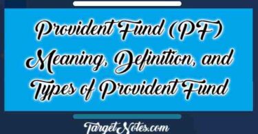 PF - Meaning, Definition, and Types of Provident Fund