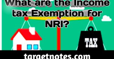 What are the Income Tax Exemption for NRI?