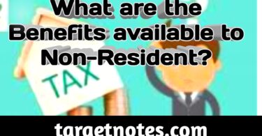 What are the Benefits available to Non-Residents?