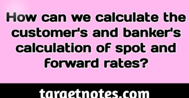 calculation of spot and forward rates