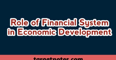 Role of Financial System in Economic Development