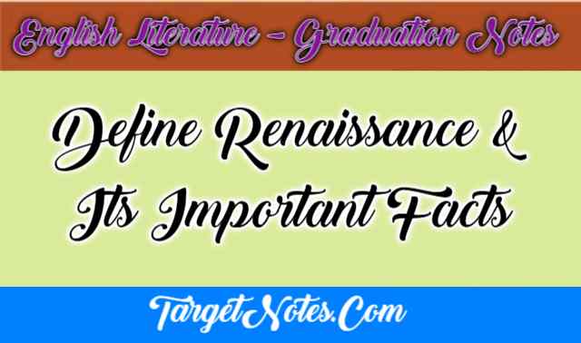 Define Renaissance & Its Important Facts