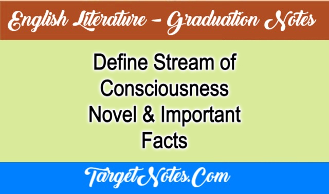 Define Stream of Consciousness Novel & Important Facts