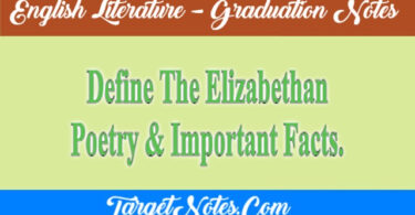 Define The Elizabethan Poetry & Important Facts.