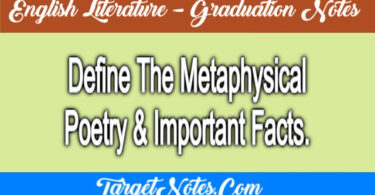 Define The Metaphysical Poetry & Important Facts.