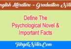 Define The Psychological Novel & Important Facts