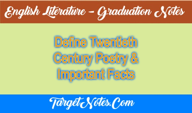 Define Twentieth Century Poetry & Important Facts