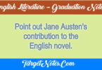 Point out Jane Austen's contribution to the English novel.