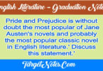 Pride and Prejudice is without doubt the most popular of Jane Austen's novels and probably the most popular classic novel in English literature.' Discuss this statement.'