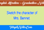 Sketch the character of Mrs. Bennet.