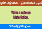 Write a note on Meta fiction.