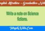 Write a note on Science fictions.