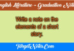 Write a note on the elements of a short story.