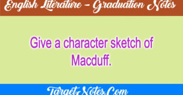 Give a character sketch of Macduff.