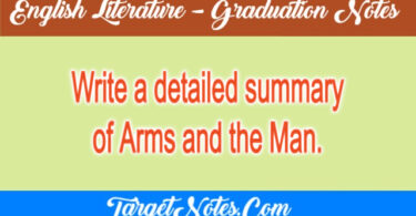 Write a detailed summary of Arms and the Man.