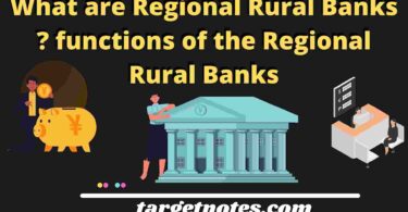 What are Regional Rural Banks ? functions of the Regional Rural Banks