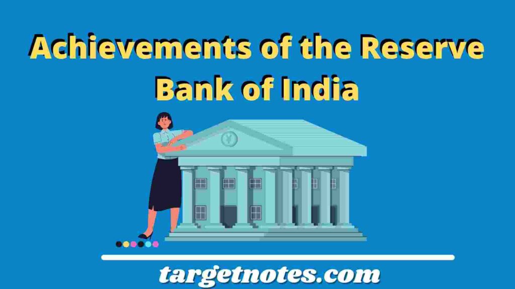 Achievements of the Reserve Bank of India