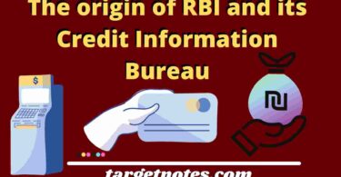 The origin of RBI and its Credit Information Bureau