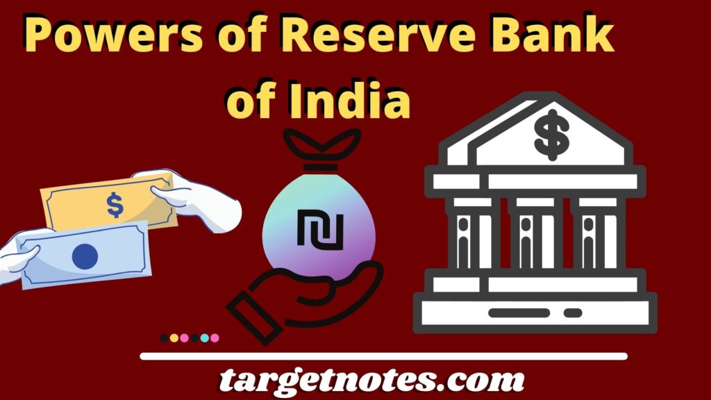 Powers of Reserve Bank of India