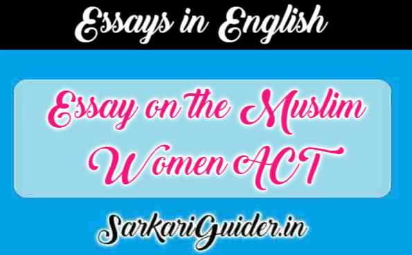 Essay on the Muslim Women ACT