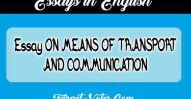 Essay ON MEANS OF TRANSPORT AND COMMUNICATION