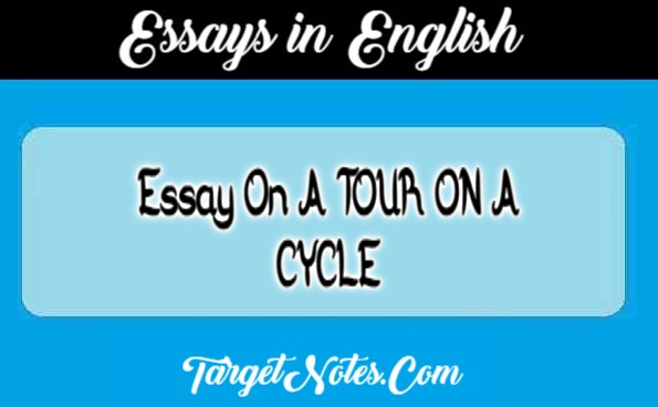 Essay On A TOUR ON A CYCLE