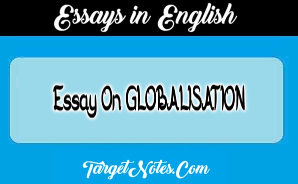 Essay On GLOBALISATION