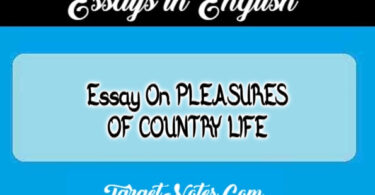 Essay On PLEASURES OF COUNTRY LIFE