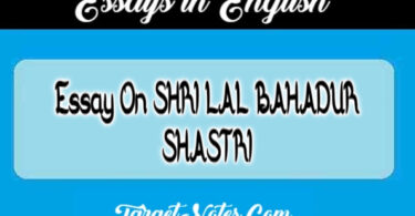 Essay On SHRI LAL BAHADUR SHASTRI