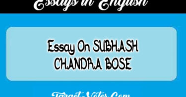 Essay On SUBHASH CHANDRA BOSE