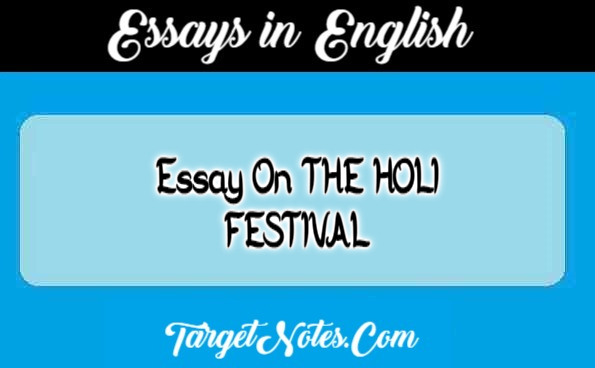 Essay On THE HOLI FESTIVAL