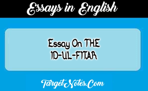 Essay On THE ID-UL-FITAR