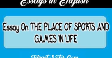 Essay On THE PLACE OF SPORTS AND GAMES IN LIFE