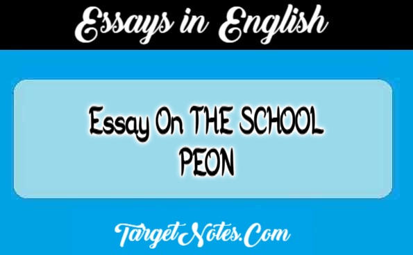 Essay On THE SCHOOL PEON