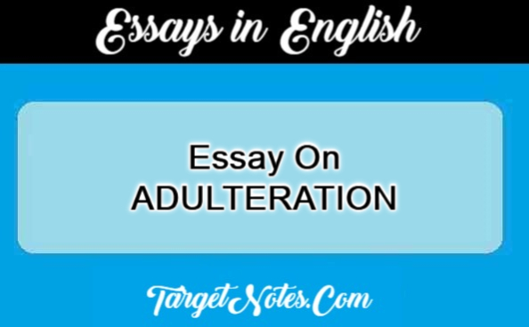 Essay On ADULTERATION