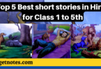 Top 5 Best short stories in Hindi for Class 1 to 5th