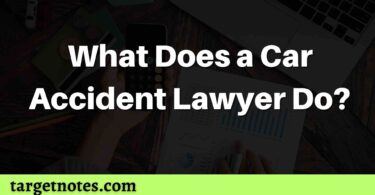 What Does a Car Accident Lawyer Do?