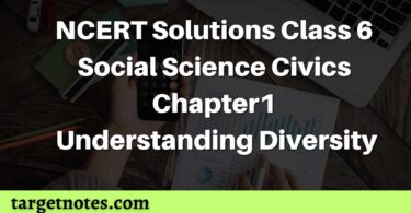 NCERT Solutions Class 6 Social Science Civics Chapter 1 Understanding Diversity