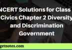 NCERT Solutions for Class 6 Civics Chapter 2 Diversity and Discrimination Government