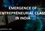 EMERGENCE OF ENTREPRENEURIAL CLASS IN INDIA